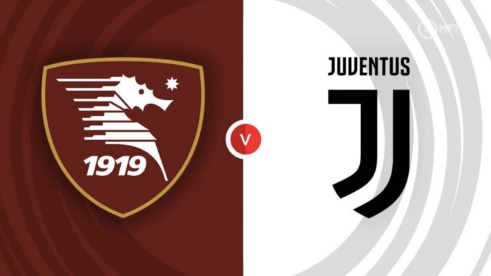 Nhận định kèo chấp trận so tài của Salernitana vs Juventus